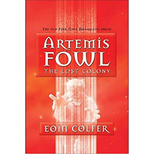 Red-toned cover of Artemis Fowl: The Lost Colony with a glowing figure reaching through light beams, title and author in bold white and gold text.