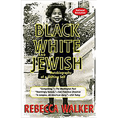 Cover of Black, White & Jewish by Rebecca Walker featuring a young smiling Black girl in a vintage photo, with bold yellow and red typography overlay.