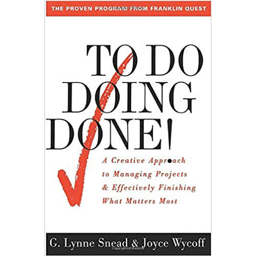 Cover of To Do, Doing, Done! by G. Lynne Snead & Joyce Wycoff, featuring bold text, a red checkmark, and a clean white background.