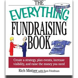 The Everything Fundraising Book: Create a Strategy, Plan Events, Increase Visibility, and Raise the Money You Need Paperback – rare and collectible book from Deb’s Rare Books