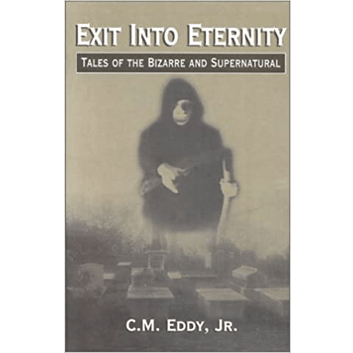 Exit Into Eternity : Tales of the Bizarre and Supernatural - Paperback – rare and collectible book from Deb’s Rare Books