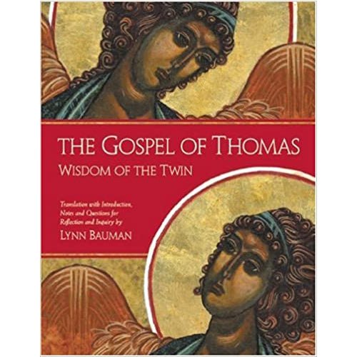 The Gospel of Thomas: Wisdom of the Twin - Paperback – rare and collectible book from Deb’s Rare Books