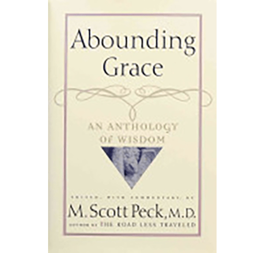 Abounding Grace An Anthology Of Wisdom – rare and collectible book from Deb’s Rare Books