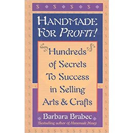 Handmade for Profit!: Hundreds of Secrets to Success in Selling Arts & Crafts – rare and collectible book from Deb’s Rare Books