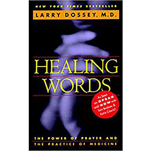 Healing Words: The Power of Prayer and the Practice of Medicine – First Edition – rare and collectible book from Deb’s Rare Books