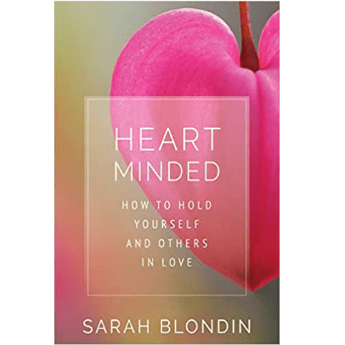 Heart Minded: How to Hold Yourself and Others in Love – rare and collectible book from Deb’s Rare Books