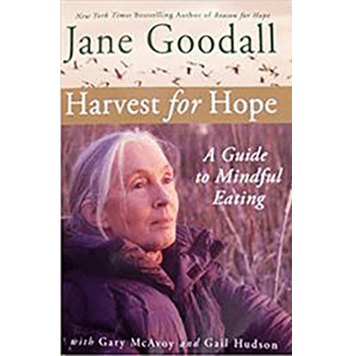 Harvest for Hope: A Guide to Mindful Eating – rare and collectible book from Deb’s Rare Books