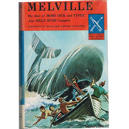 The Best of Moby Dick and Typee; Also billy Budd Complete Hardcover – January 1, 1964 – rare and collectible book from Deb’s Rare Books