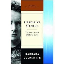 Obsessive Genius: Marie Curie, a Life in Science (Great Discoveries) by Barbara Goldsmith (Hardcover) – rare and collectible book from Deb’s Rare Books