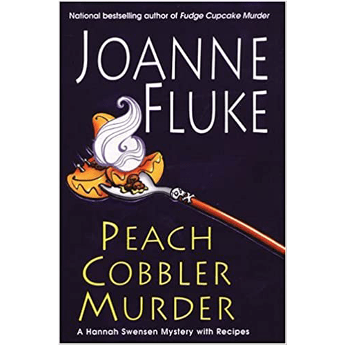 Cover of Peach Cobbler Murder by Joanne Fluke featuring a fork with peach cobbler and whipped cream, and a sleek black background with bold text.