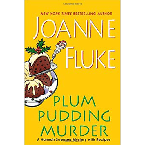 Cover of Plum Pudding Murder by Joanne Fluke, featuring holiday pudding with holly garnish and festive yellow background.