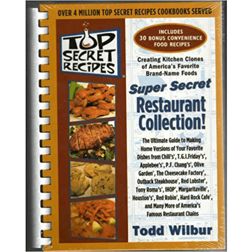 Top Secret Recipes: Super Secret Restaurant Collection (Top Secret Recipes) – rare and collectible book from Deb’s Rare Books