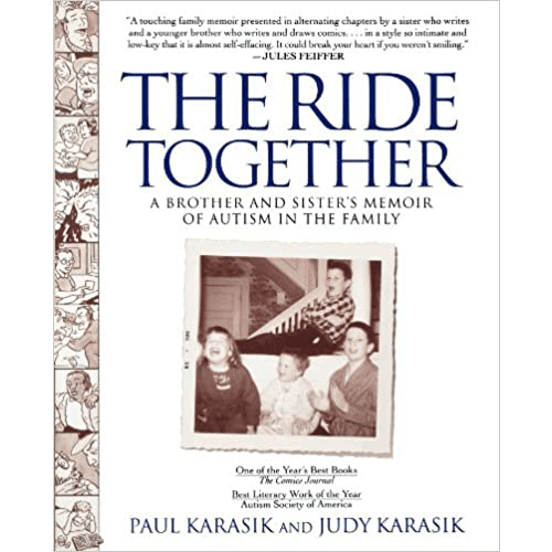 The Ride Together: A Brother and Sister's Memoir of Autism in the Family Paperback – – rare and collectible book from Deb’s Rare Books