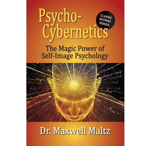 Psycho - Cybernetics The Magic Power of Self - Image Psychology – rare and collectible book from Deb’s Rare Books