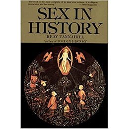 Sex in History by Reay Tannahill (1982) – rare and collectible book from Deb’s Rare Books