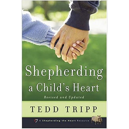 Shepherding a Child's Heart Paperback – Illustrated – rare and collectible book from Deb’s Rare Books