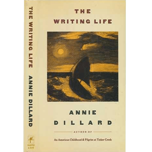 The Writing Life - Annie Dillard - hardcover with Dust jacket – rare and collectible book from Deb’s Rare Books
