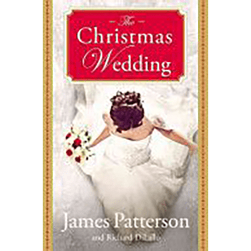 The Christmas Wedding- James Patterson, Richard Dilallo-Hardcover