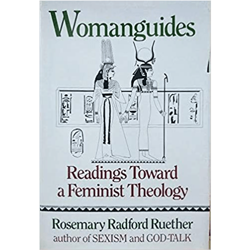 Womanguides: Readings Toward a Feminist Theology – rare and collectible book from Deb’s Rare Books
