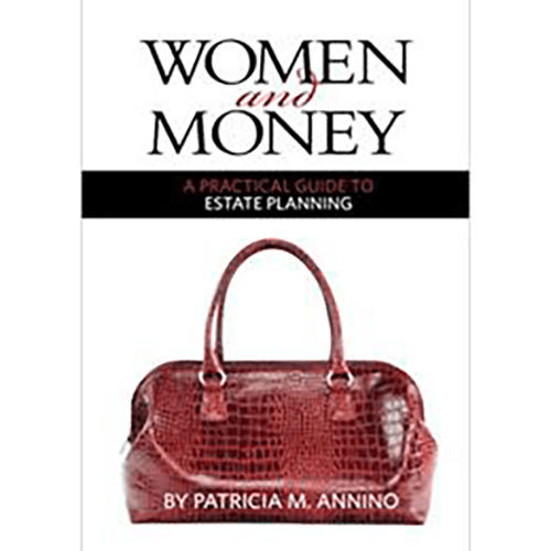 Women and Money A Practical Guide to Estate Planning Paperback – Patricia M Annino – rare and collectible book from Deb’s Rare Books