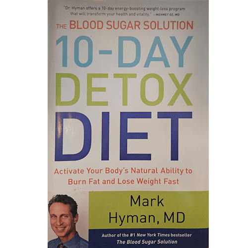 Cover of The 10-Day Detox Diet by Dr. Mark Hyman, featuring bold text and an image of the author. A guide to boosting metabolism and losing weight through a step-by-step 10-day detox program.