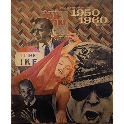 Cover of The Fabulous Century: The Fifties (1950-1960) featuring iconic 1950s images, including Martin Luther King Jr., Marilyn Monroe, President Eisenhower, and a naval admiral.