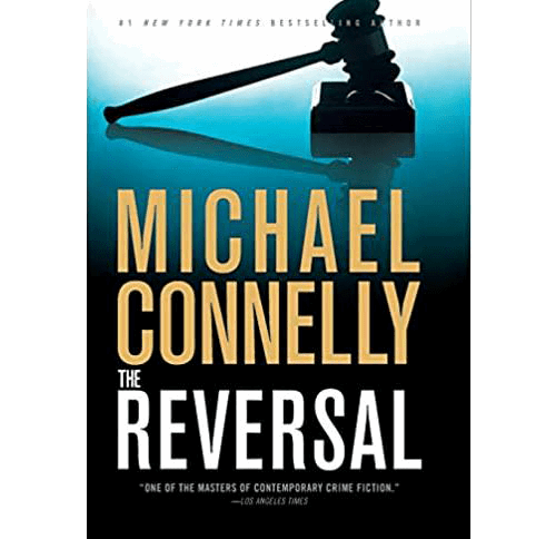 The Reversal (A Lincoln Lawyer Novel, 3) Hardcover-Michael Connelly