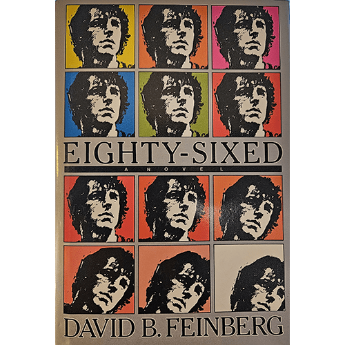  The cover of Eighty-Sixed by David B. Feinberg features a pop-art style grid of nine portraits of a man in vibrant colors, echoing themes of 1980s culture and identity amidst the AIDS crisis.