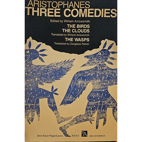 Cover of Aristophanes' "Three Comedies" (1969 edition), featuring a classical illustration of ancient Greek theater masks in vibrant colors, symbolizing the comedic and dramatic elements of the plays. The title and author's name are prominently displayed in bold, classic typography.