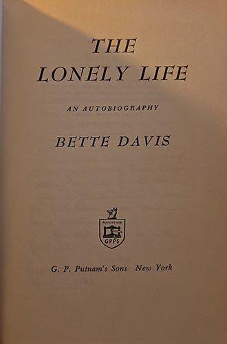 The Lonely Life: The Bette Davis Autobiography - Hardcover - 1962 – rare, vintage, or collectible item from Deb’s Book Paradise