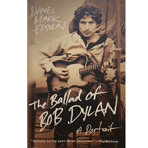 The cover features a vintage photograph of Bob Dylan holding a guitar, set against a sepia-toned background, with the title "The Ballad of Bob Dylan: A Portrait" in white handwritten script.