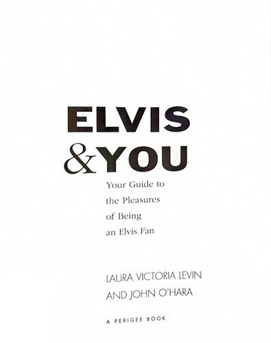 Elvis & You: Your Guide to the Pleasures of Being an Elvis Fan – rare, vintage, or collectible item from Deb’s Book Paradise
