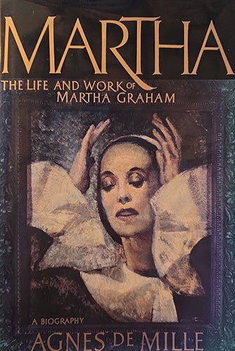 Martha: The Life and Work of Martha Graham – rare, vintage, or collectible item from Deb’s Book Paradise