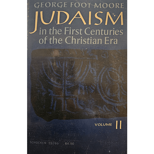 Cover of Judaism in the First Centuries of the Christian Era, Volume II by George Foot Moore, featuring a dark blue background with a faint image of a menorah and other ancient symbols.