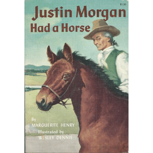 Justin Morgan Had a Horse