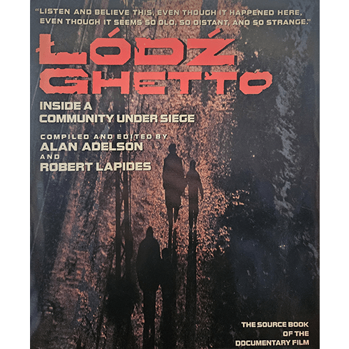 The cover of Lódź Ghetto: Inside a Community Under Siege shows silhouetted figures walking down a street under dark, foreboding light, symbolizing the harrowing conditions of the Lódź Ghetto during WWII.