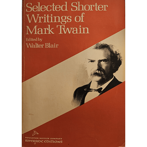 The cover of "Selected Shorter Writings of Mark Twain" features a portrait of Mark Twain on a red background, with the title in bold white letters. Edited by Walter Blair, published by Houghton Mifflin Company.