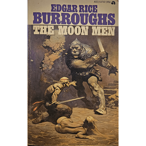 A dramatic cover featuring a fierce battle between a muscular warrior and a monstrous lunar creature, with a captured woman lying on the ground, representing the struggle in Edgar Rice Burroughs' "The Moon Men."