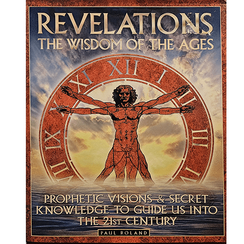 The cover of Revelations: The Wisdom of the Ages features a Vitruvian man against a celestial clock, blending Da Vinci's art with mystical symbols, set against a sky and sea backdrop for a spiritual theme.