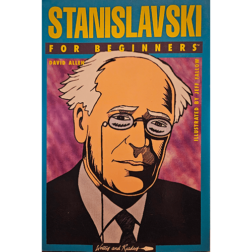 The book cover for "Stanislavski for Beginners" by David Allen features a stylized illustration of Konstantin Stanislavski, depicted in a thoughtful pose. The title is prominently displayed in bold, clear lettering at the top, with the author's name below. The background includes theatrical elements such as stage curtains and spotlights, emphasizing the book's focus on acting and theatre.