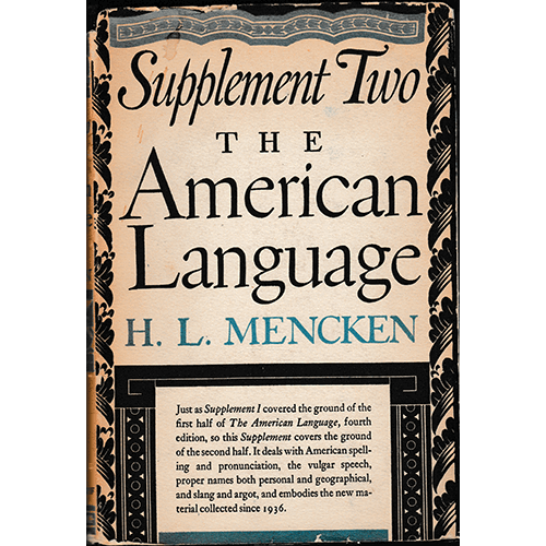 the American Language: Supplement Two- HL Mencken
