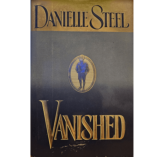 Cover of Vanished by Danielle Steel. The design features a somber dark gradient background with gold embossed text. A central oval image depicts a solitary figure in an old-fashioned suit.