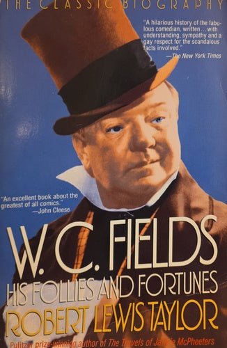 Book cover of 'W.C. Fields: His Follies and Fortunes' with a portrait of W.C. Fields and a blue background.
