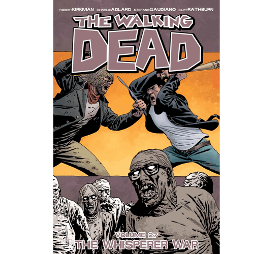 The Walking Dead Volume 27