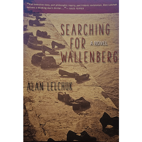 Cover of "Searching for Wallenberg," featuring an image of Raoul Wallenberg in formal attire, with a backdrop of WWII-era documents and photographs, symbolizing his efforts to save Jews during the Holocaust.