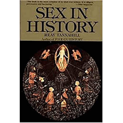 Sex in History by Reay Tannahill