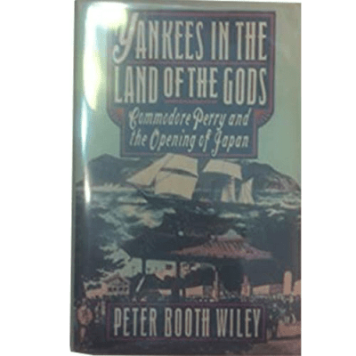 Yankees in the Land of the Gods: Commodore Perry and the Opening of Japan Hardcover –