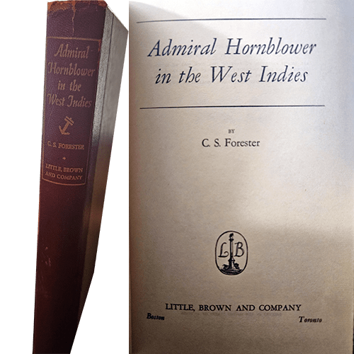 A vintage hardcover of Admiral Hornblower in the West Indies by C.S. Forester, with a maroon spine embossed with gold lettering and an anchor illustration, alongside its title page displaying Little, Brown and Company as the publisher.