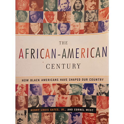 Cover of The African-American Century features a collage of prominent African American figures against a backdrop symbolizing cultural and historical themes.