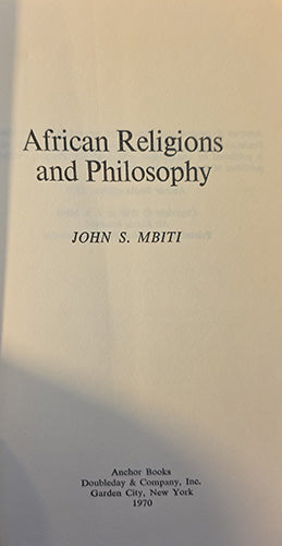 Title page of African Religions and Philosophy by John S. Mbiti, Anchor Books, Garden City, New York, 1970.